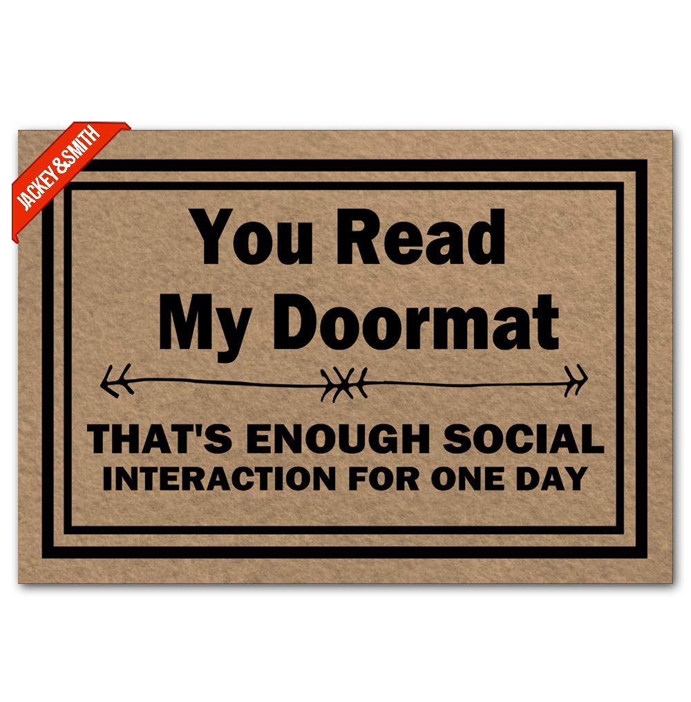 You Read My Doormat That's Enough Social Interaction for One Day
