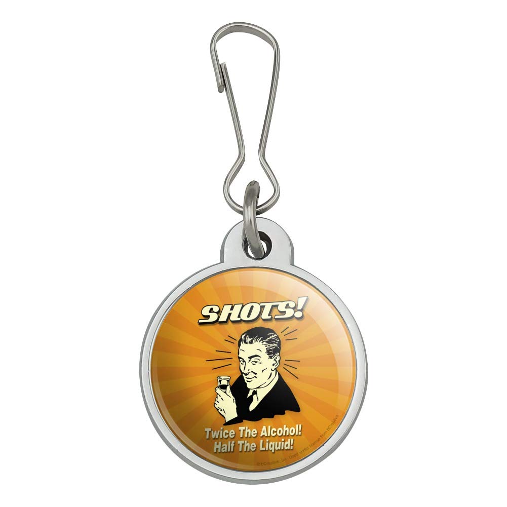 GRAPHICS & MORE Shots Twice the Alcohol Half Liquid Funny Humor Zipper Pull Charm - Perfect for Jackets, Handbags, Purses, Luggage & Backpacks - Great Gift for Parties and Travel Accessories