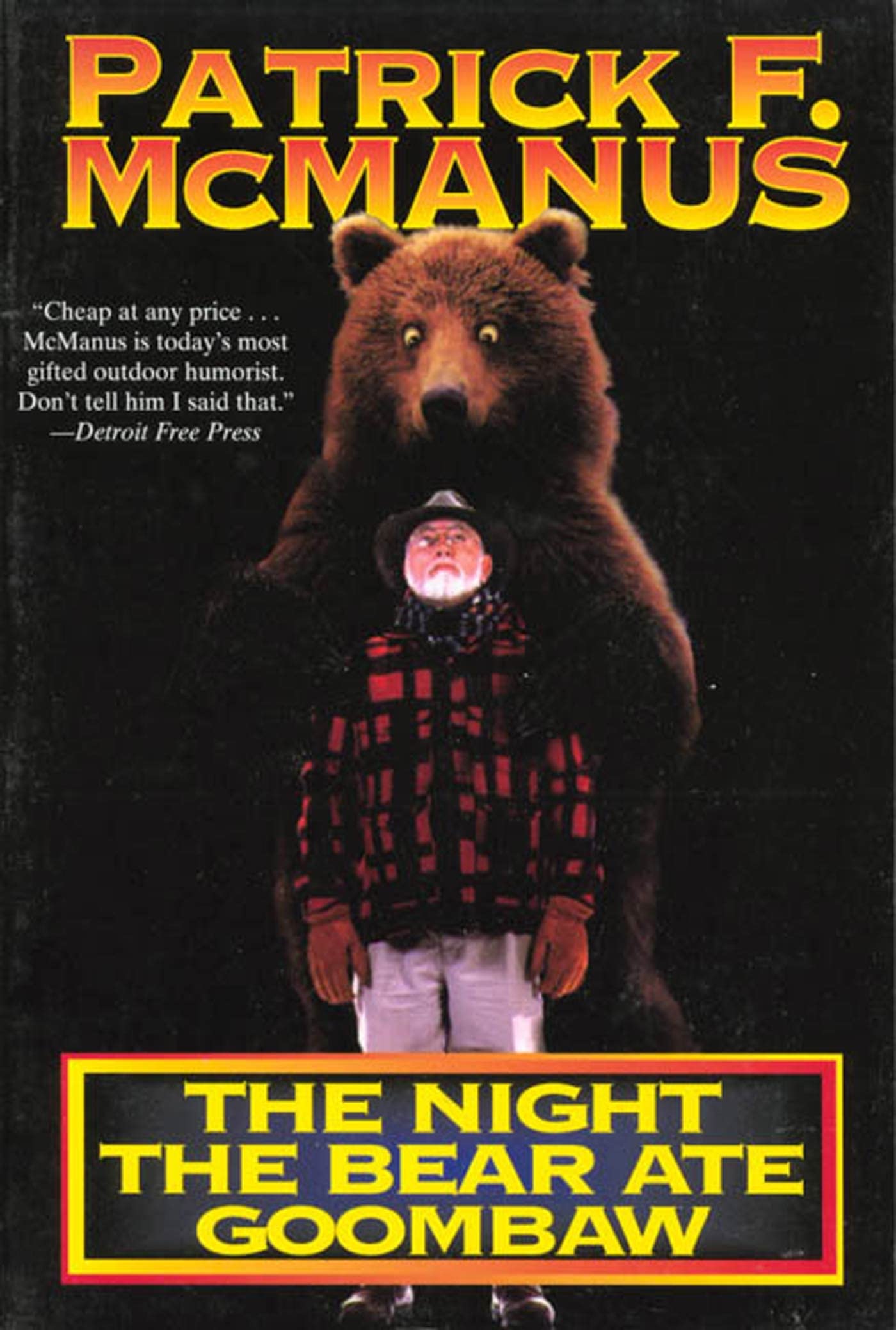 The Night the Bear Ate Goombaw - Funny Camping Story Book for Adults | Perfect for Campfire Tales, Outdoor Enthusiasts & Humor Lovers
