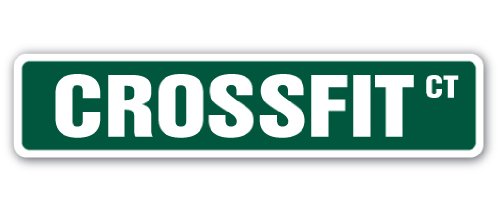 CrossFit Street Sign for Fitness, Running, Dancing & Spinning | 30