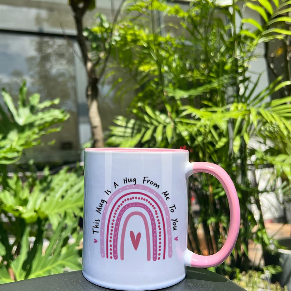 This Mug is A Hug from Me to You - Thoughtful Birthday Gift for Friend, Mothers Day Present, Long Distance Friendship Keepsake for Best Friend or Sister, Cancer Get Well Soon Encouragement Mug for Coffee & Tea Lovers