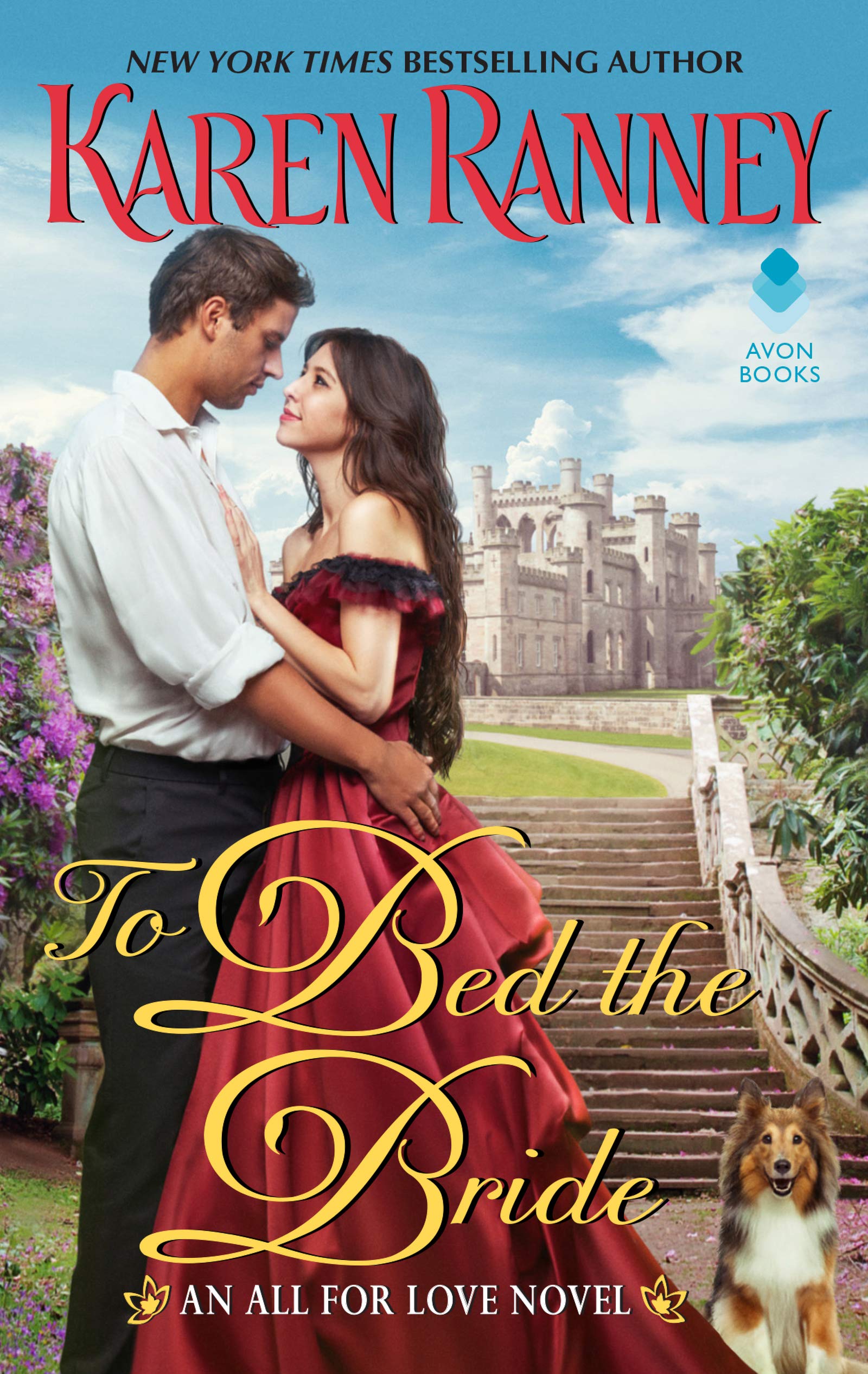 To Bed the Bride: An All for Love Novel (Book 3 in the All for Love Trilogy) - Perfect for Romance Readers & Book Club Discussions