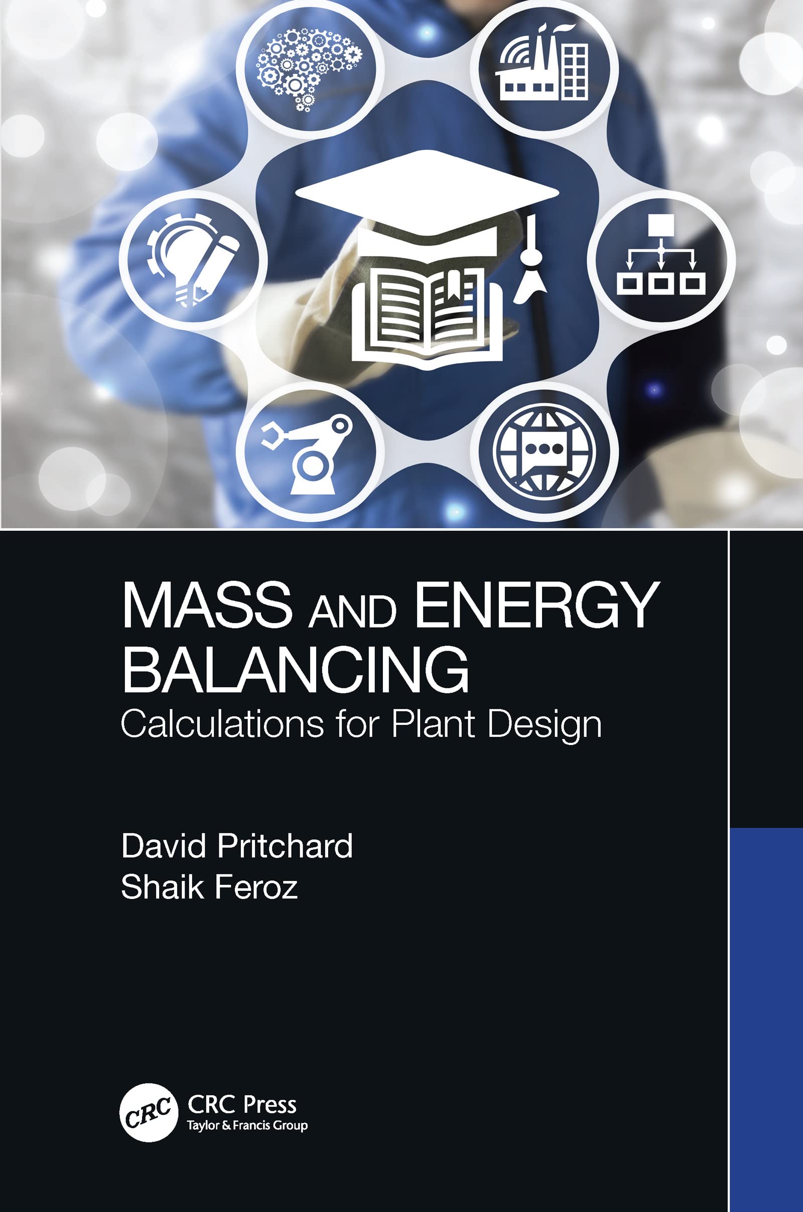 Mass and Energy Balancing - Essential Guide for Chemical Engineers | Process Optimization & Calculations | Perfect for Plant Design, Simulation & Efficiency Analysis