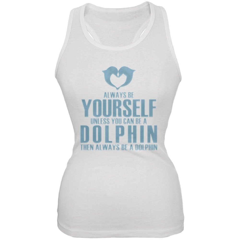 Always Be Yourself Dolphin White Juniors Soft Tank Top - Comfortable Women's Casual Summer T-Shirt for Beach, Gym, and Everyday Wear