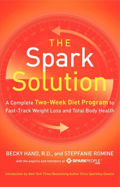 The Spark Solution: 2-Week Weight Loss Diet Plan for Fast Results & Total Body Wellness | Perfect for Busy Professionals & Health Enthusiasts