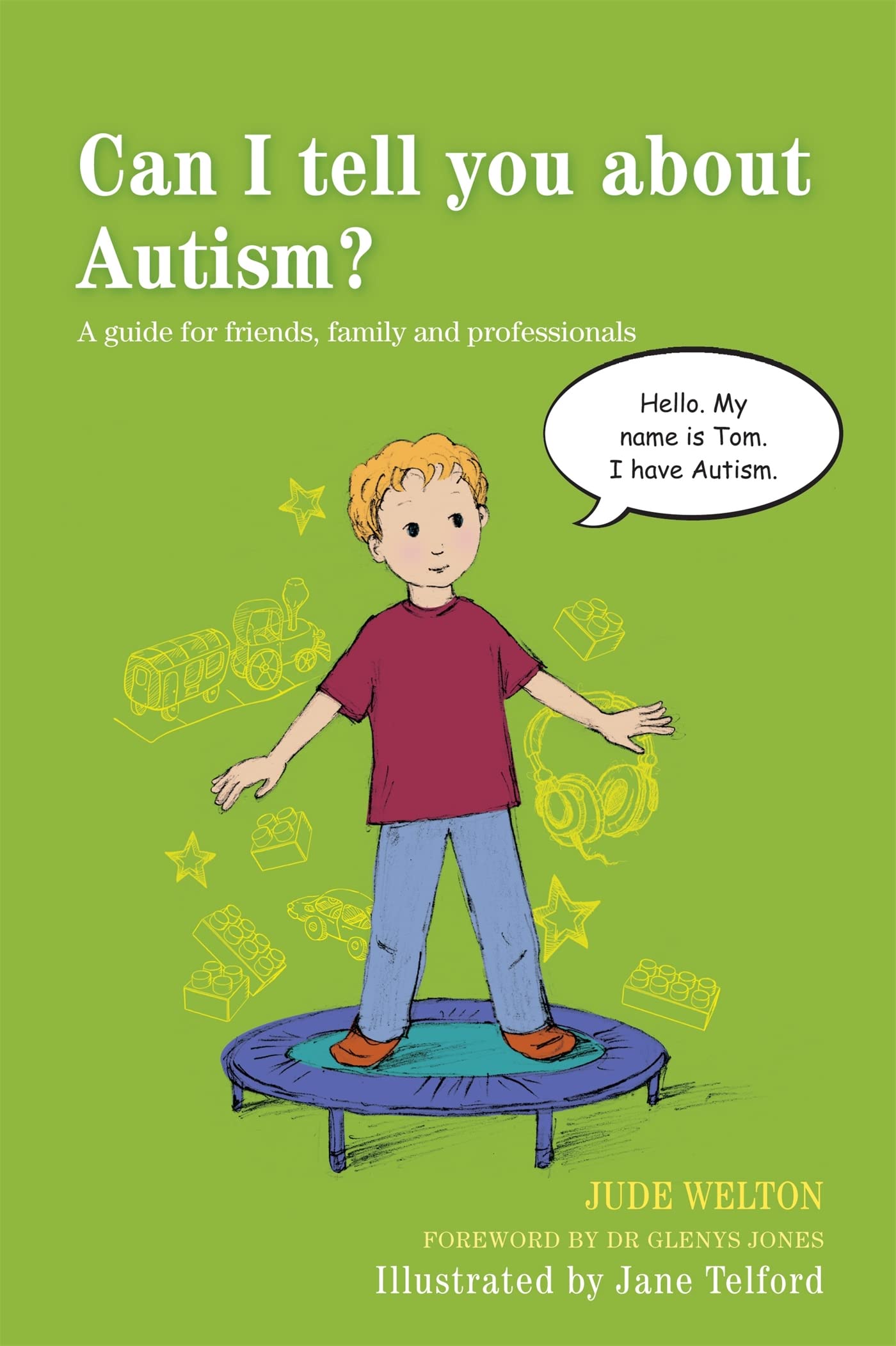 Understanding Autism: A Comprehensive Guide for Friends, Family & Professionals | Autism Spectrum Support Book for Better Communication & Relationships