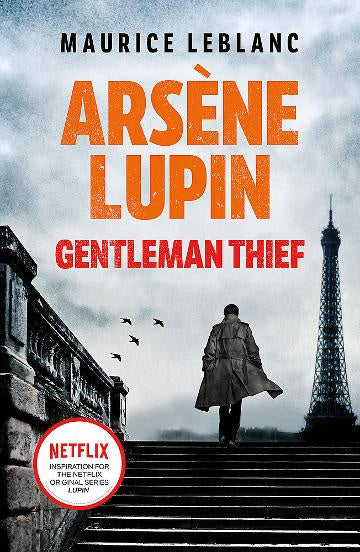 Arsene Lupin Gentleman Thief by Maurice Leblanc - Classic French Mystery Novel | Perfect for Book Clubs & Mystery Lovers
