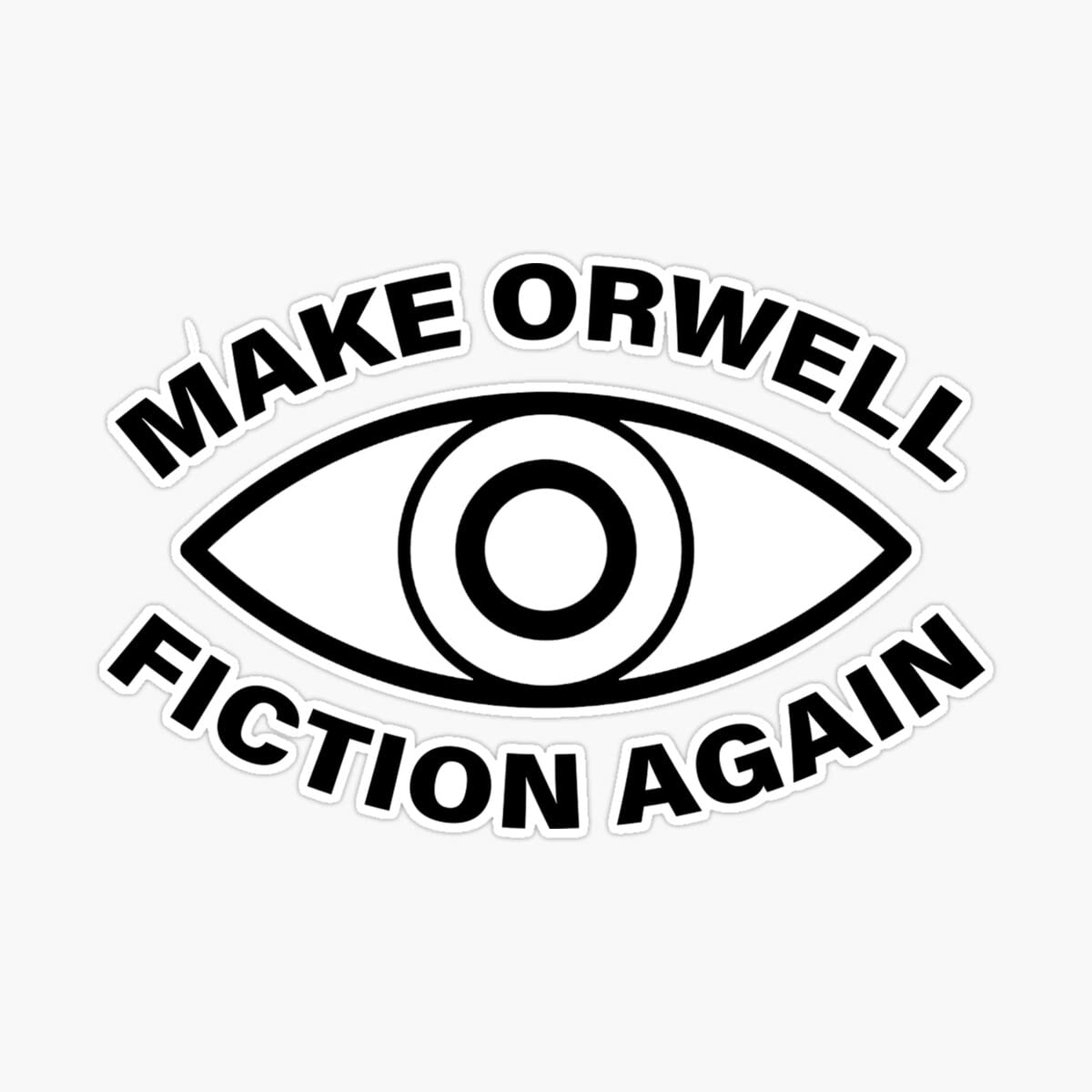 3-Pack Make Orwell Fiction Again Stickers - Funny Philosophy Gift Decals for Car, Window, Laptop, Water Bottle & Tumbler - Wall Decor & Truck Stickers (GT113) - Perfect for Book Lovers, Satire Fans & Political Humor Enthusiasts