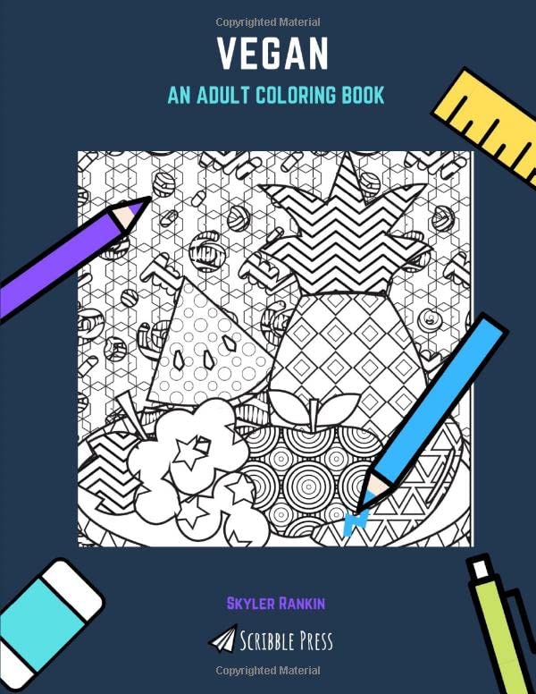 Vegan Adult Coloring Book for Stress Relief & Relaxation - Mindful Art Therapy for Plant-Based Lovers | Perfect for Meditation, Gifts & Home Decor