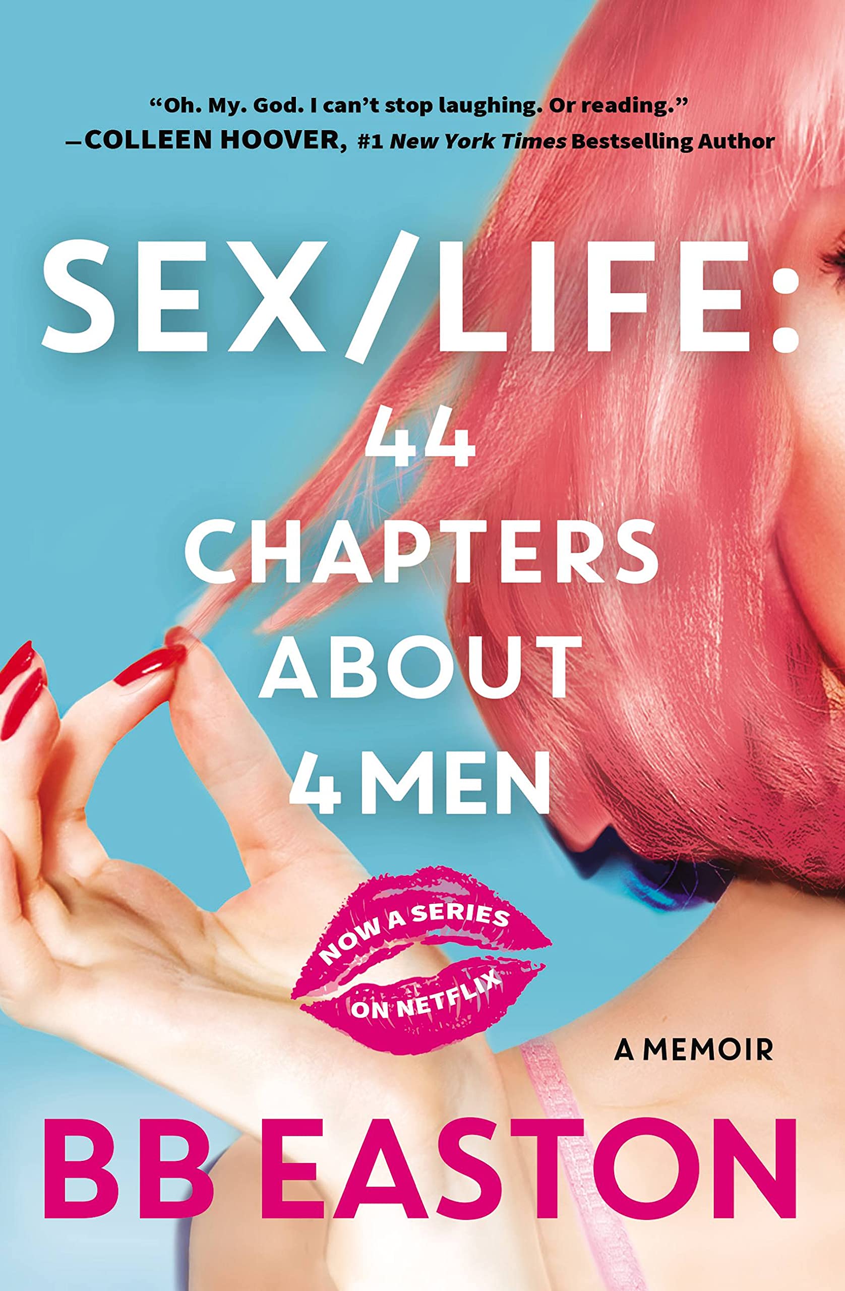 Sex/Life: 44 Chapters About 4 Men - A Steamy Romance Novel for Adults | Perfect for Beach Reads & Book Club Discussions