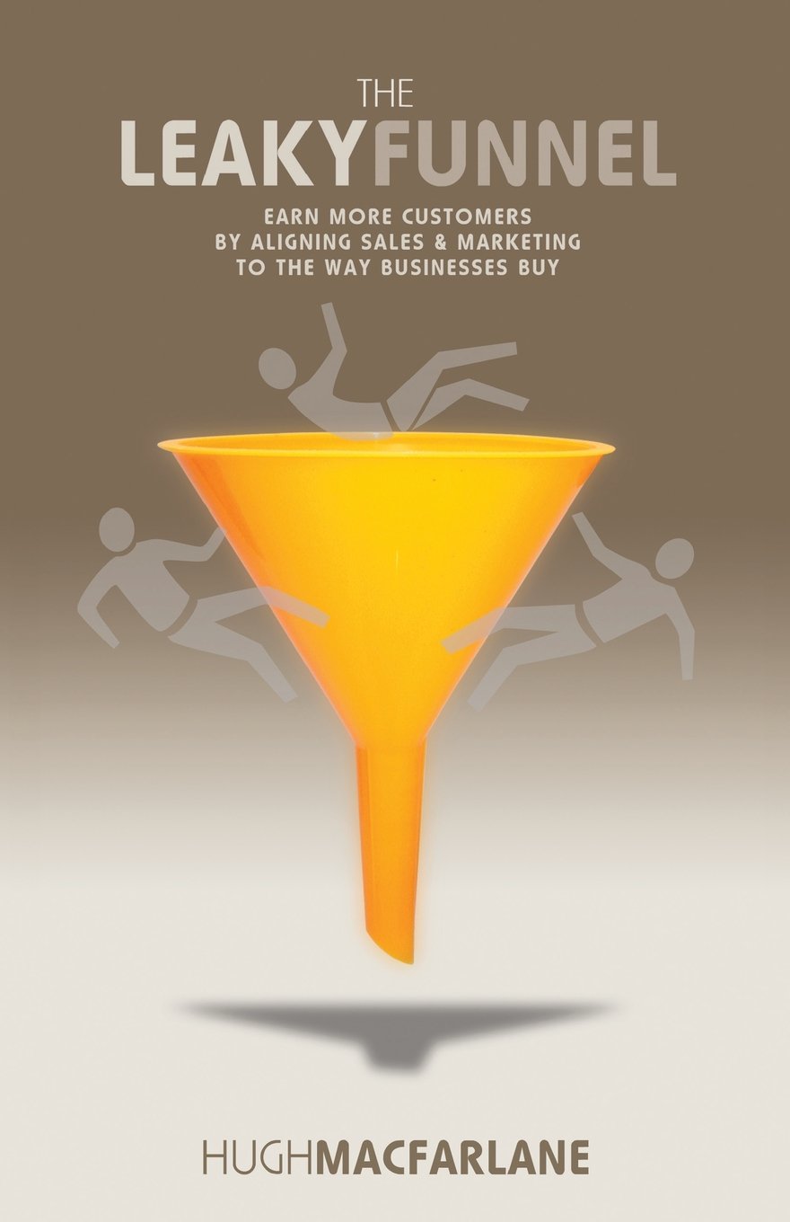 The Leaky Funnel: How to Align Sales & Marketing with Business Buying Cycles | Boost Customer Acquisition & Revenue Growth | For B2B Companies & Sales Teams