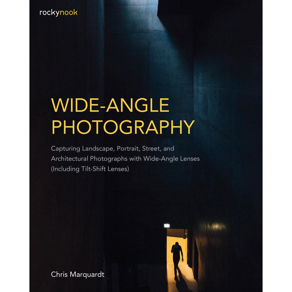 Wide Angle Photography Book by Chris Marquardt - Learn Stunning Landscape & Architecture Shots | Perfect for Travel & Outdoor Enthusiasts