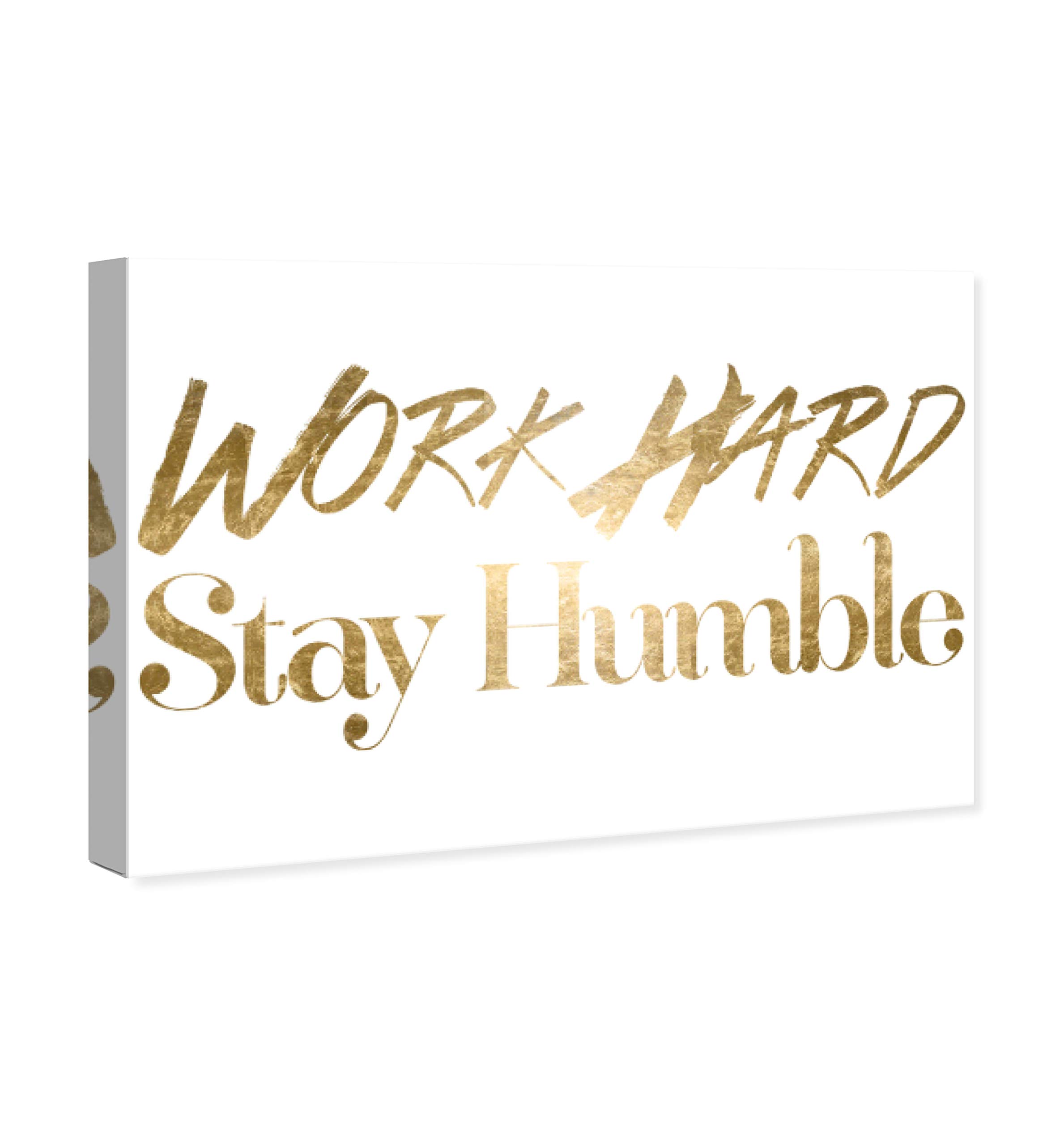Oliver Gal Artist Co. 'Work Hard' Gold Foil Wall Art Canvas Print - 45x30 Inches Inspirational Home Decor for Office, Living Room & Bedroom