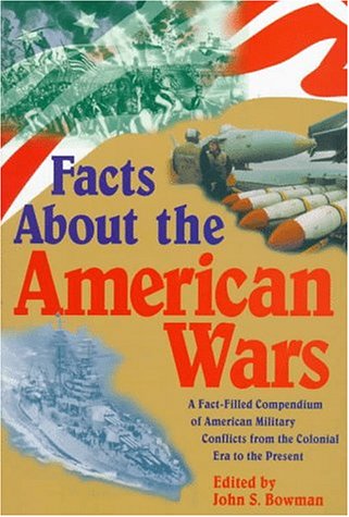 Key Facts About American Wars - Wilson Facts | History Research & Educational Resources for Students & Teachers