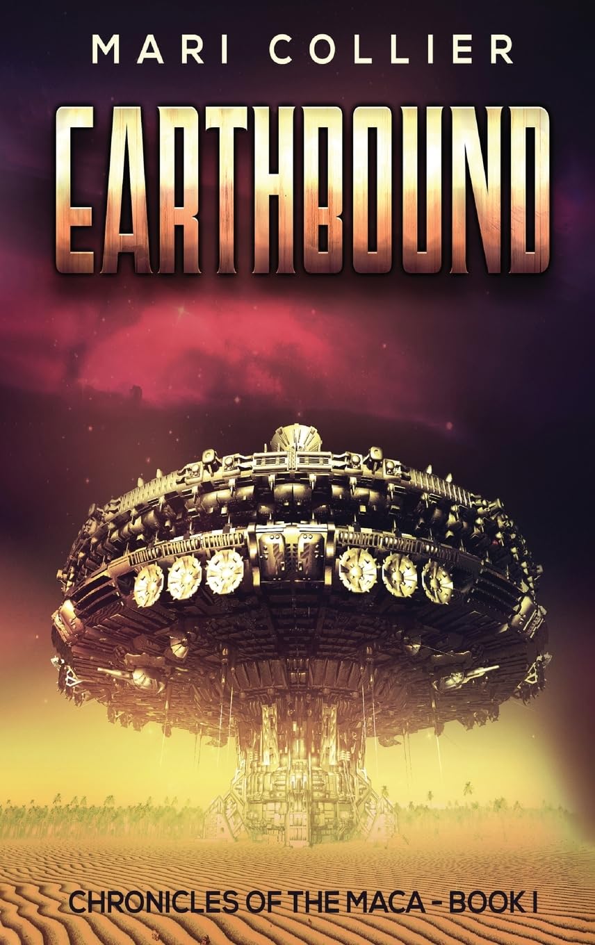Earthbound: Old West Science Fiction Novel - Chronicles of the Maca Series | Perfect for Sci-Fi Western Fans & Book Club Discussions