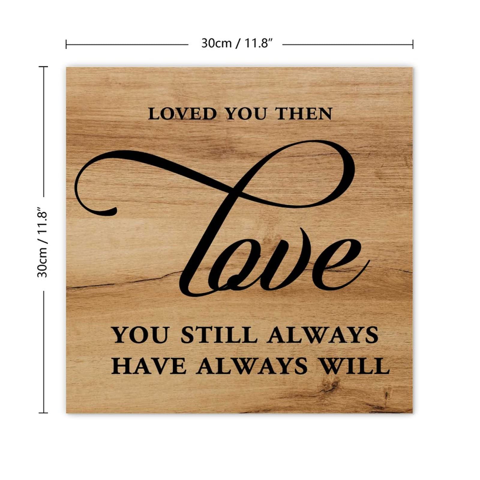 Loved You Then Love You Still Always Have Always Will - 12x12 Inch Distressed Canvas Wall Art with Inspirational Quote - Perfect for Entrance, Apartment, Restroom & Rustic Home Decor - Ideal for Gifts, Weddings & Farmhouse Style Interiors
