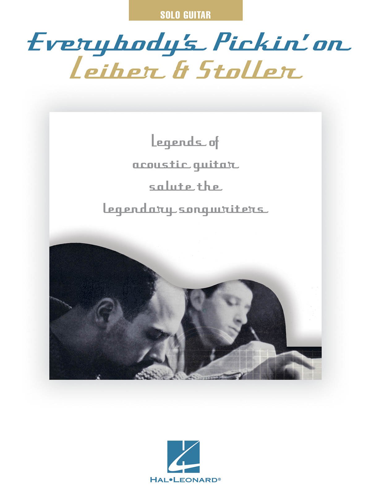 Legends of Acoustic Guitar Salute Leiber & Stoller: Solo Guitar Tribute to Legendary Songwriters | Perfect for Guitar Enthusiasts & Music Lovers
