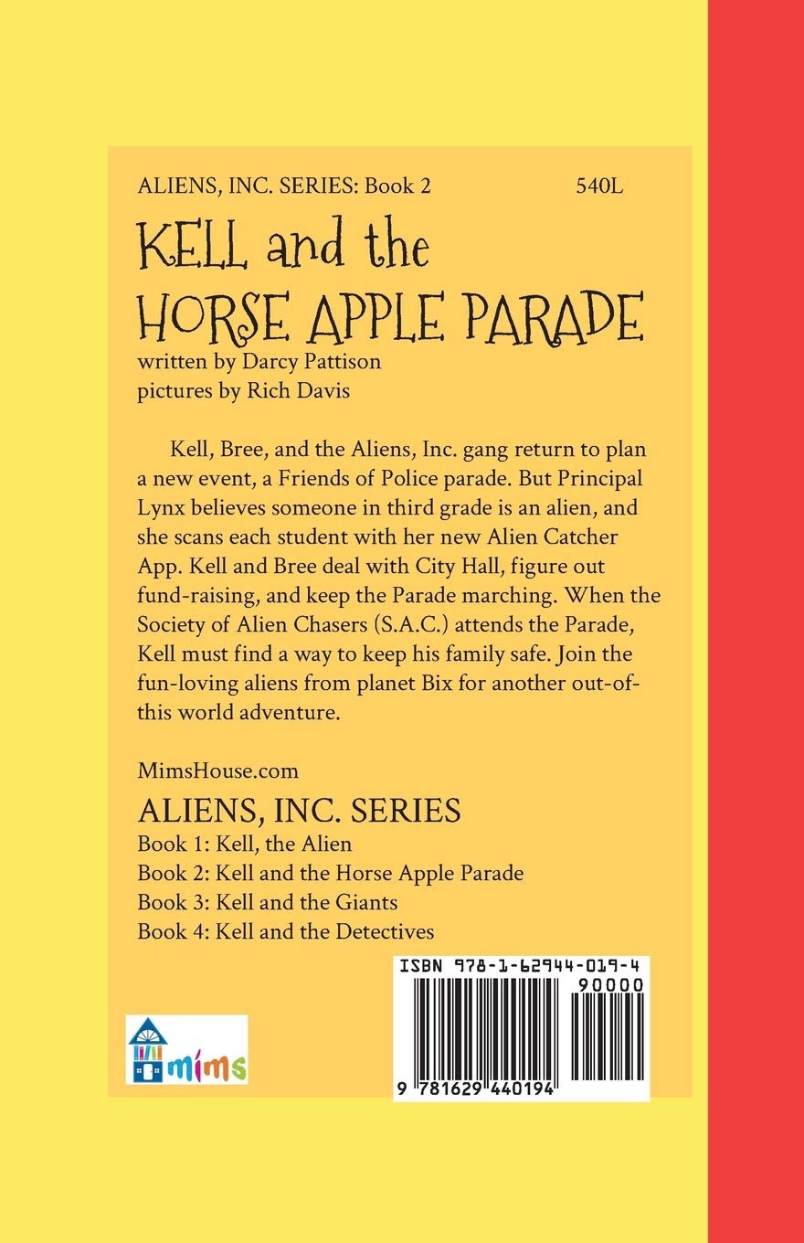 Kell and the Horse Apple Parade (Aliens, Inc.) - Fun Sci-Fi Adventure Book for Kids & Teens - Perfect for Bedtime Reading & Classroom Storytime
