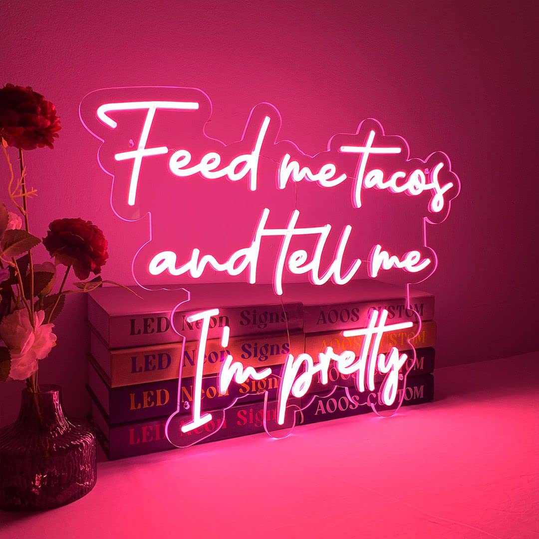 Feed Me Tacos And Tell Me I'm Pretty Neon Sign - Custom LED Wall Art for Bedroom, Living Room & Bathroom Decor - Aesthetic Home Lighting for Weddings, Parties & TikTok Backgrounds