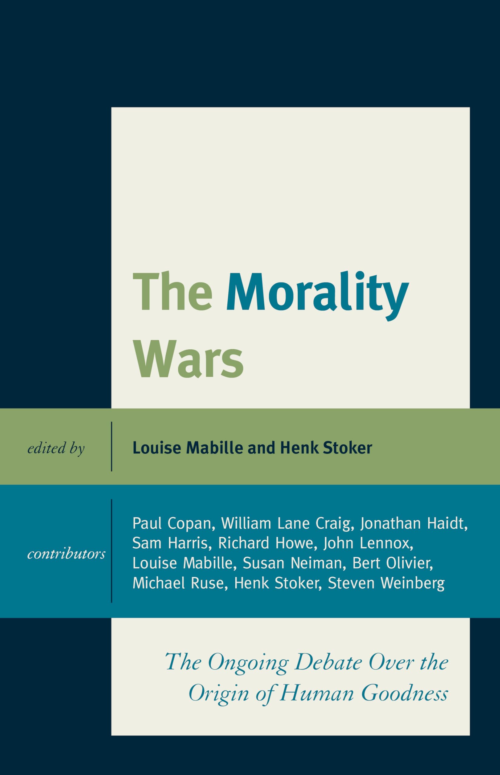 The Morality Wars: Exploring the Origin of Human Goodness - Ethical Philosophy Book for Students & Researchers | Perfect for Academic Studies & Thought Debates
