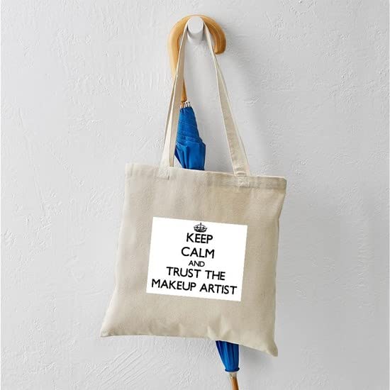 Keep Calm And Trust The Makeup Artist Tote Bag - Natural Canvas Reusable Shopping Bag for Makeup Artists, Cosmetologists & Beauty Enthusiasts - Perfect for Salon Visits, Makeup Kits & Everyday Use