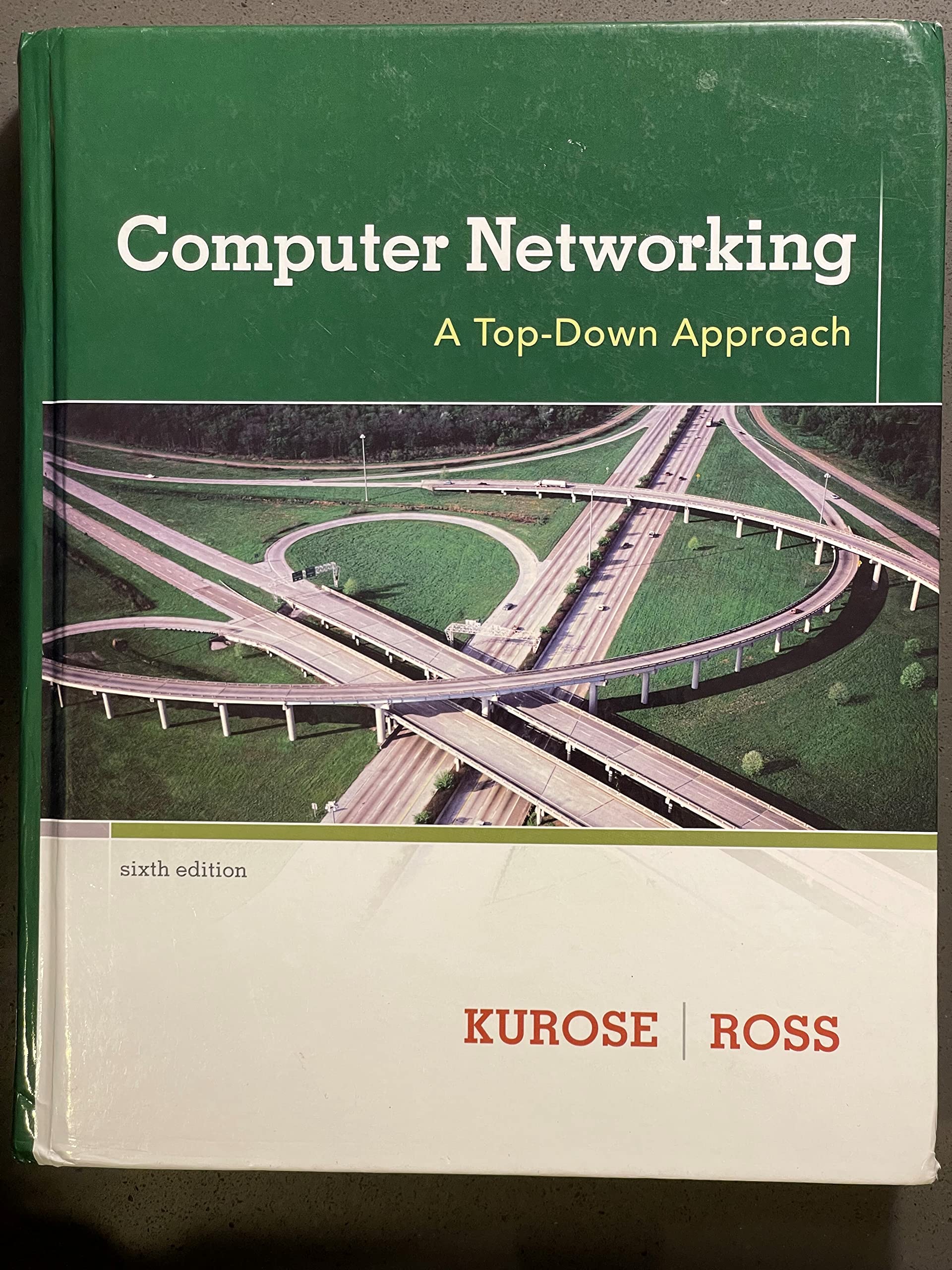 Computer Networking: A Top-Down Approach (6th Edition) - Textbook for Network Engineers & IT Students | Learn Network Protocols, Security & Internet Technologies | Perfect for University Courses & Professional Certification Prep