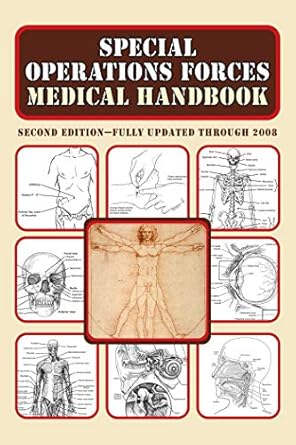 Special Operations Medical Handbook - Tactical First Aid Guide for Military & Survival Situations | Emergency Medical Reference for Combat & Wilderness