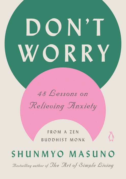 Don't Worry - Positive Affirmation T-Shirt for Stress Relief & Anxiety Support | Motivational Gift for Men & Women | Perfect for Yoga, Meditation & Daily Encouragement