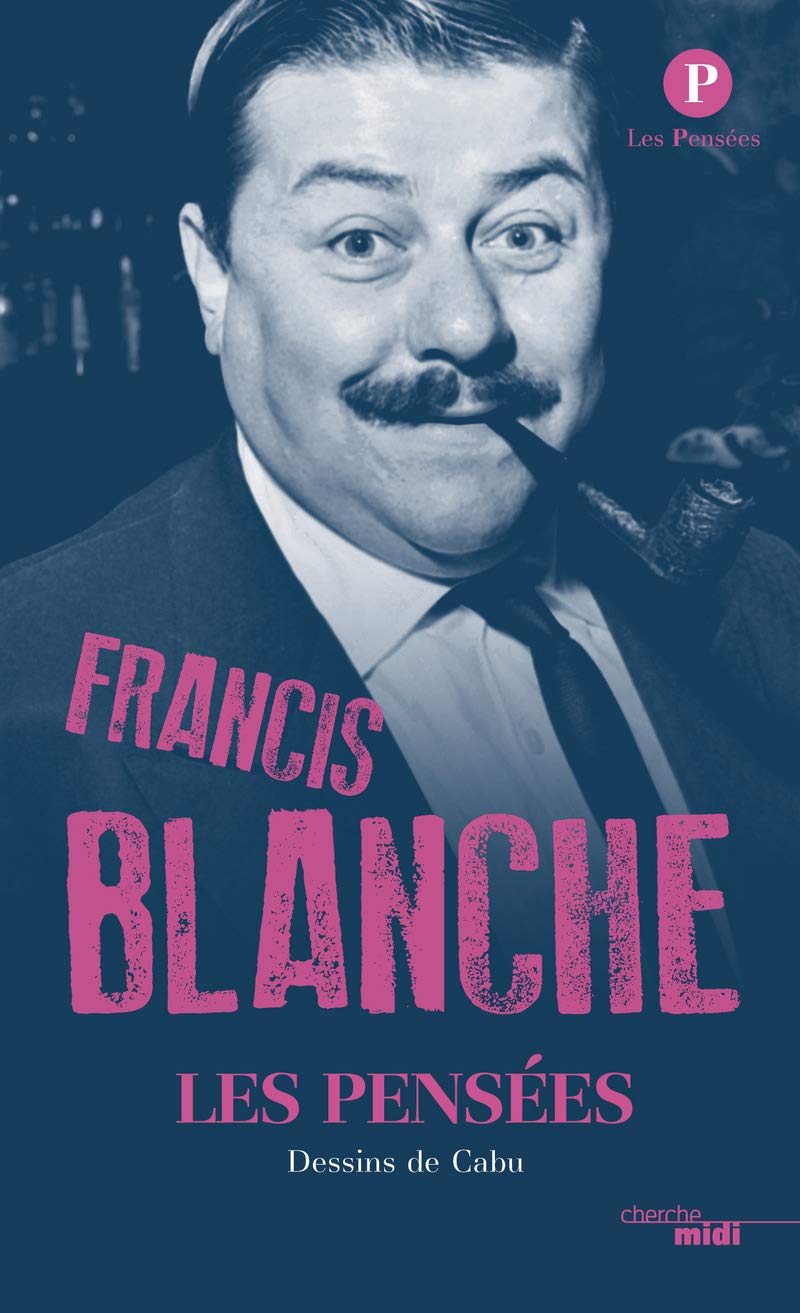 Francis Blanche Quotes Book - Inspirational Thoughts & Sayings for Daily Motivation | Perfect for Gifts, Meditation, and Personal Growth