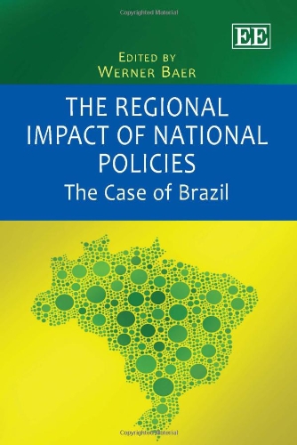 Regional Impact of National Policies in Brazil: Economic & Social Effects | Case Study Analysis for Researchers & Policy Makers
