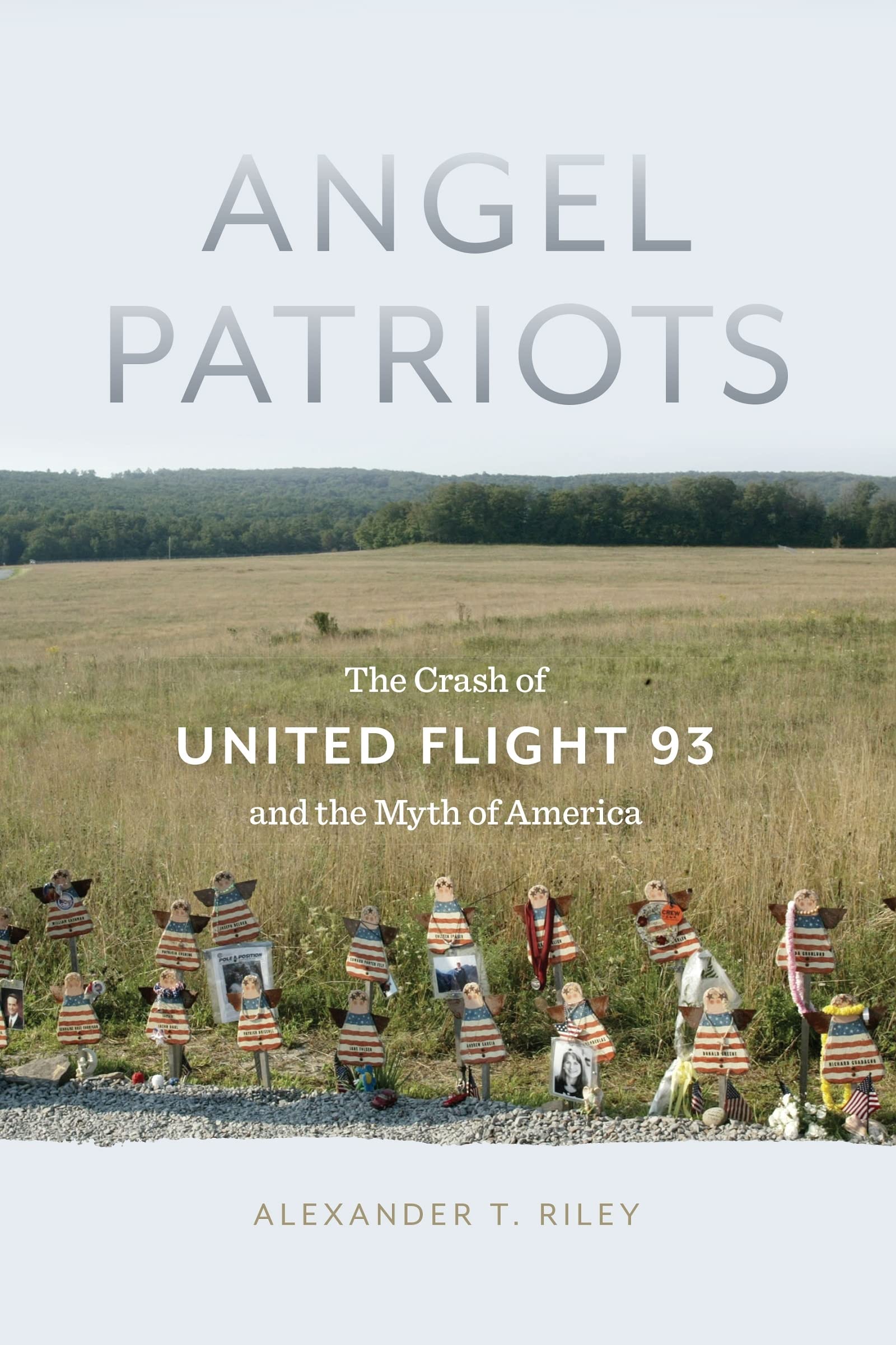 Angel Patriots: The True Story of United Flight 93 Crash | American Heroism & 9/11 History | Perfect for History Buffs & Patriotism Studies