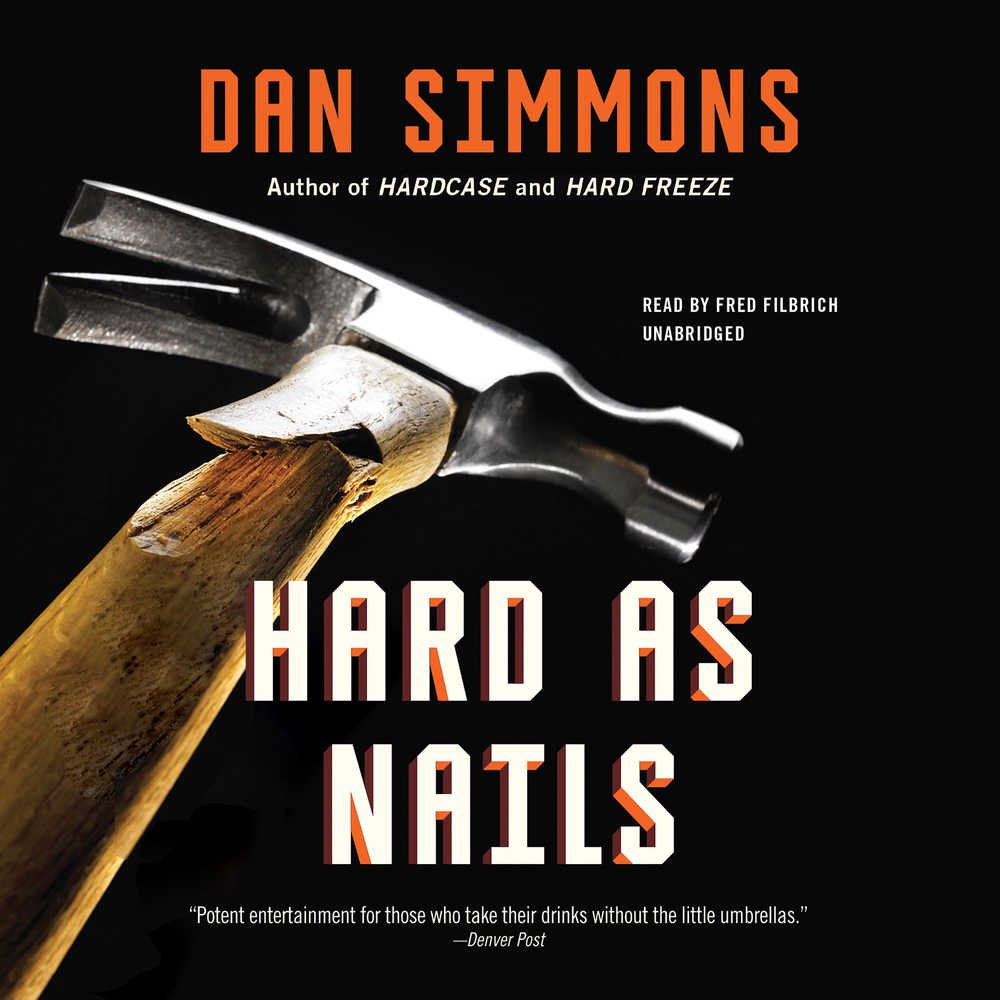 Hard as Nails (Joe Kurtz) - Crime Thriller Novel by Dan Simmons - Perfect for Mystery Lovers & Book Club Discussions