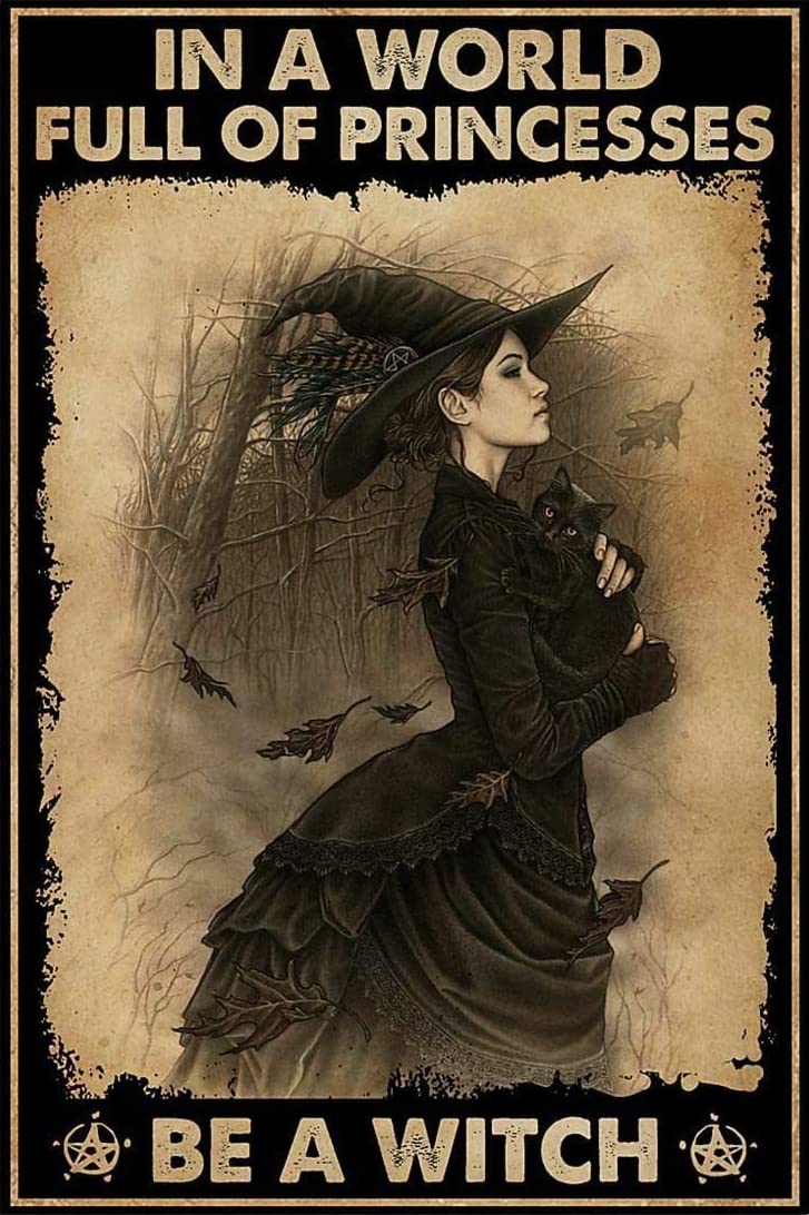 Retro Halloween Metal Wall Art - 'Be a Witch in a World Full of Princesses' Vintage Tin Sign (12x16 Inches/30x40cm) - Perfect for Bar, Pub, Den, or Halloween Party Decor