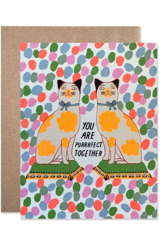 You Are Purrrfect Together Card - Funny Cat Lover Greeting Card for Birthdays, Anniversaries & Special Occasions - Perfect Gift for Cat Owners & Pet Lovers
