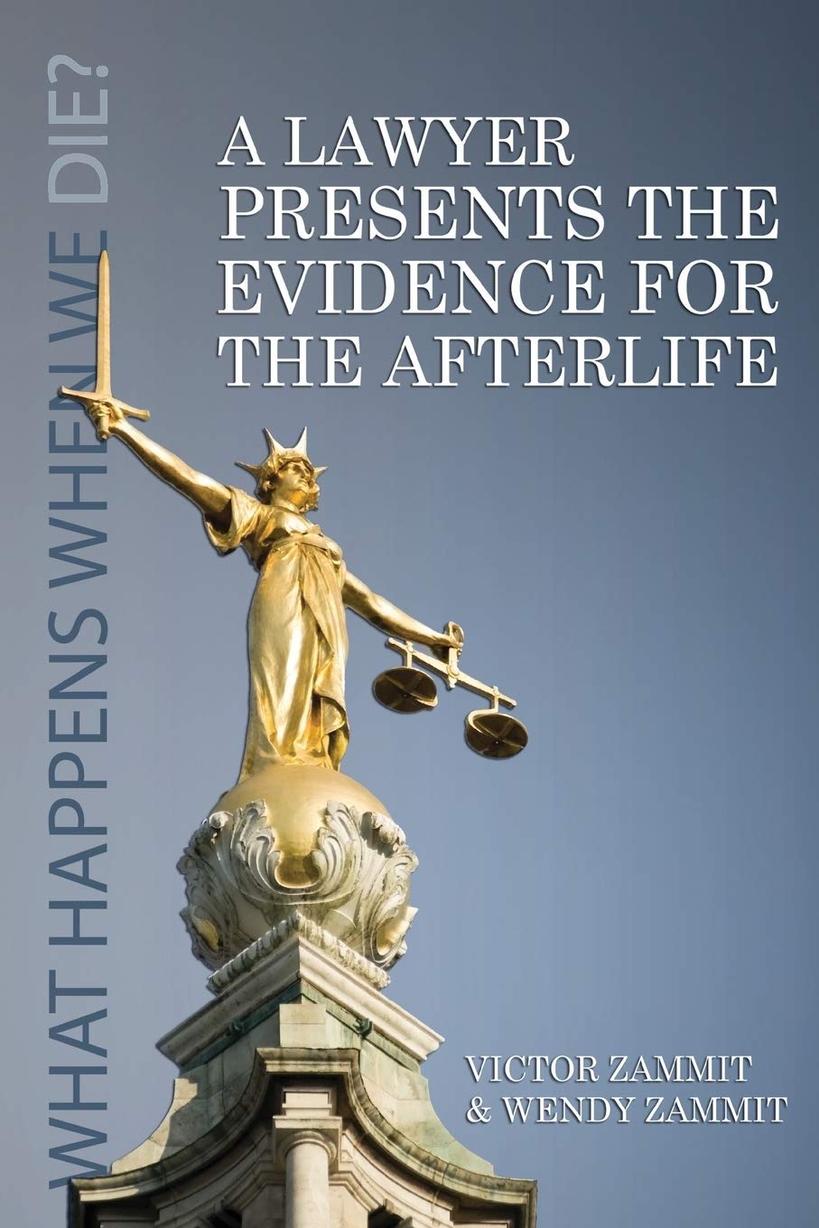 Evidence for the Afterlife: A Lawyer's Perspective - Explore Spiritual Insights & Afterlife Proof for Personal Growth & Comfort