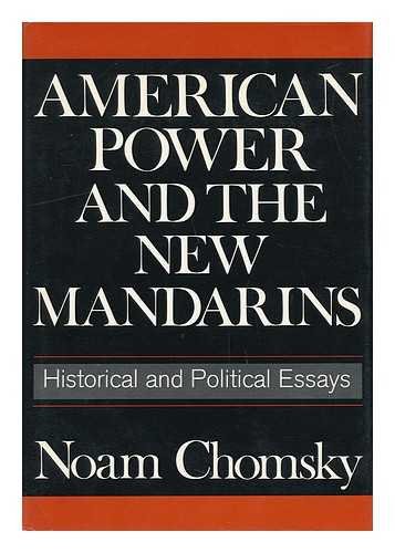 American Power and the New Mandarins - Political Analysis Book on US Foreign Policy | Perfect for History Buffs & International Relations Students