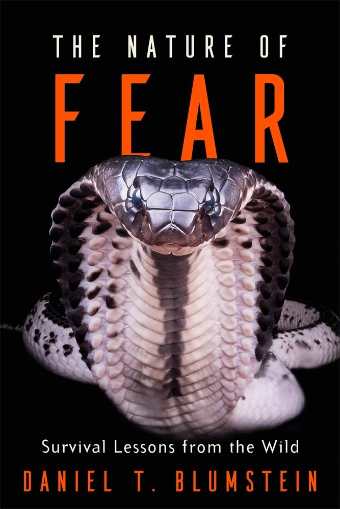 The Nature of Fear: Survival Lessons from the Wild - Essential Outdoor Adventure Guide for Hiking, Camping & Wilderness Exploration