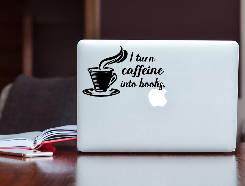 I Turn Caffeine Into Books