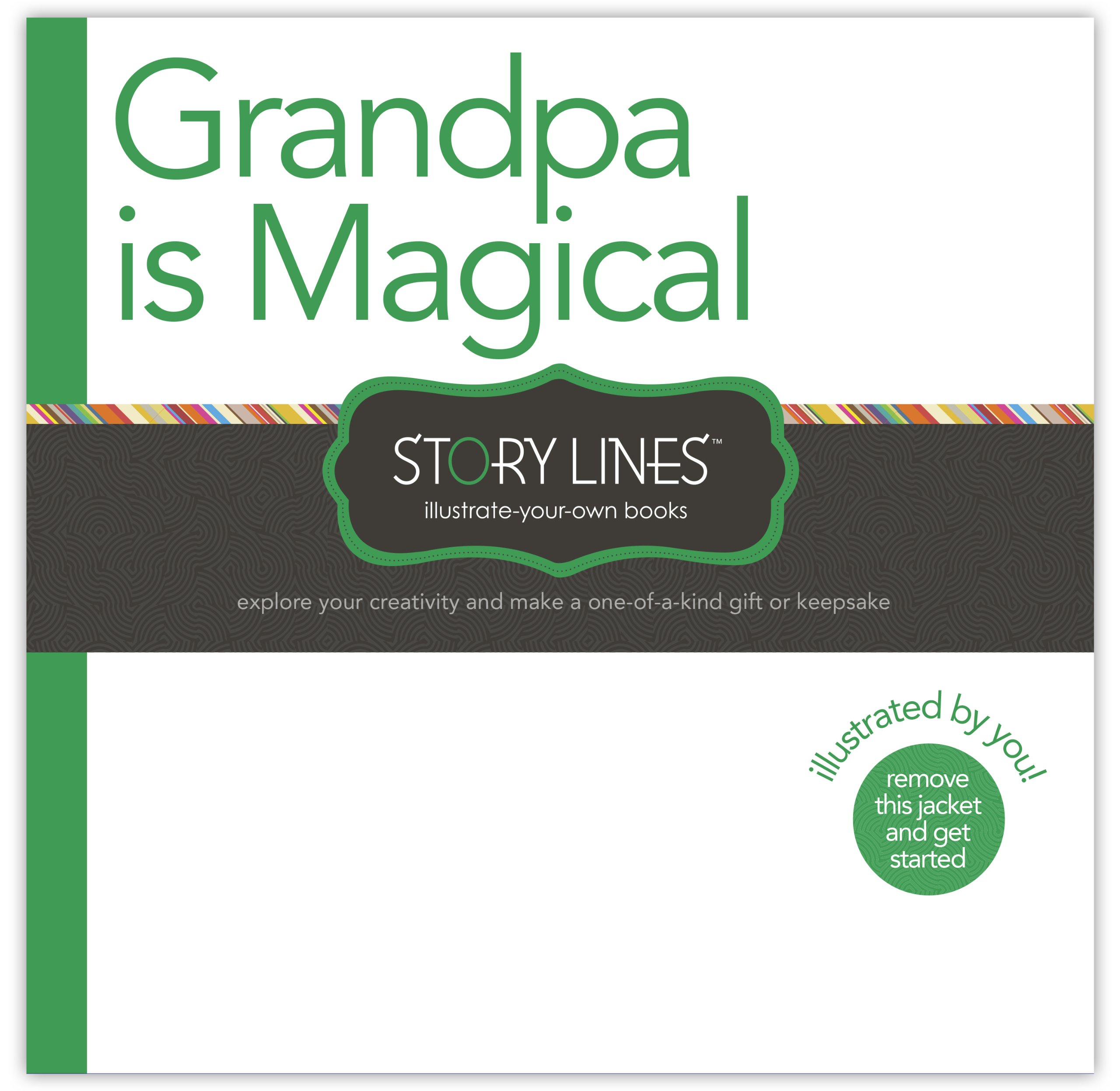 Grandpa Is Magical: Create Your Own Illustrated Story Book - Perfect for Kids' Bedtime Stories, Family Bonding & Creative Writing Activities