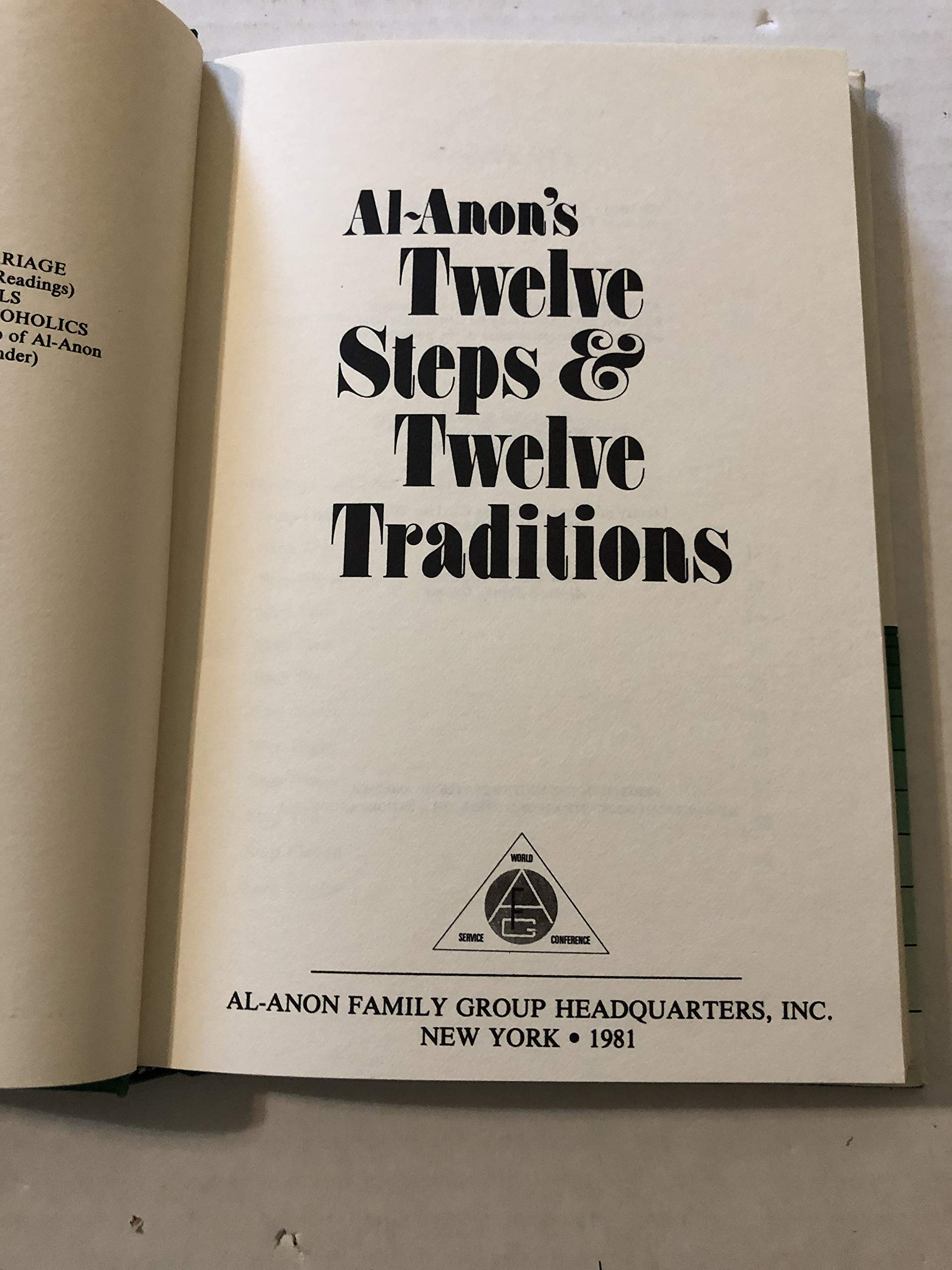 Al-Anon's Twelve Steps and Twelve Traditions - Recovery Guide for Families & Friends of Alcoholics | Support Group Workbook for Healing & Personal Growth