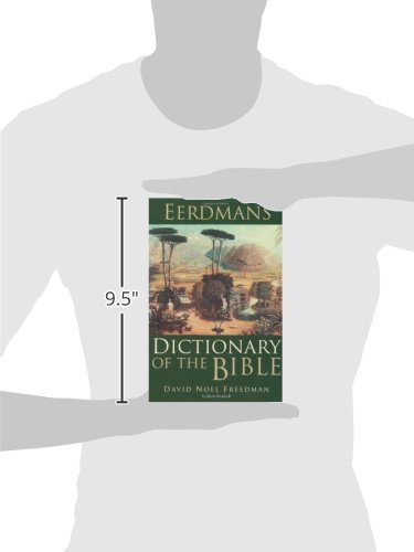 Eerdmans Dictionary of the Bible - Comprehensive Biblical Reference Book for Study, Research & Sermon Preparation | Perfect for Students, Pastors & Bible Scholars