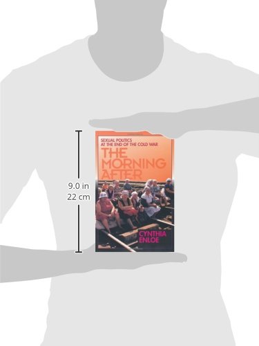 The Morning After: Sexual Politics at the End of the Cold War | Historical Analysis of Gender Relations | Perfect for Political Science Students & Researchers