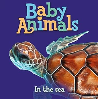 Baby Animals in the Sea - Adorable Ocean Creature Books for Kids - Perfect for Bedtime Stories & Early Learning