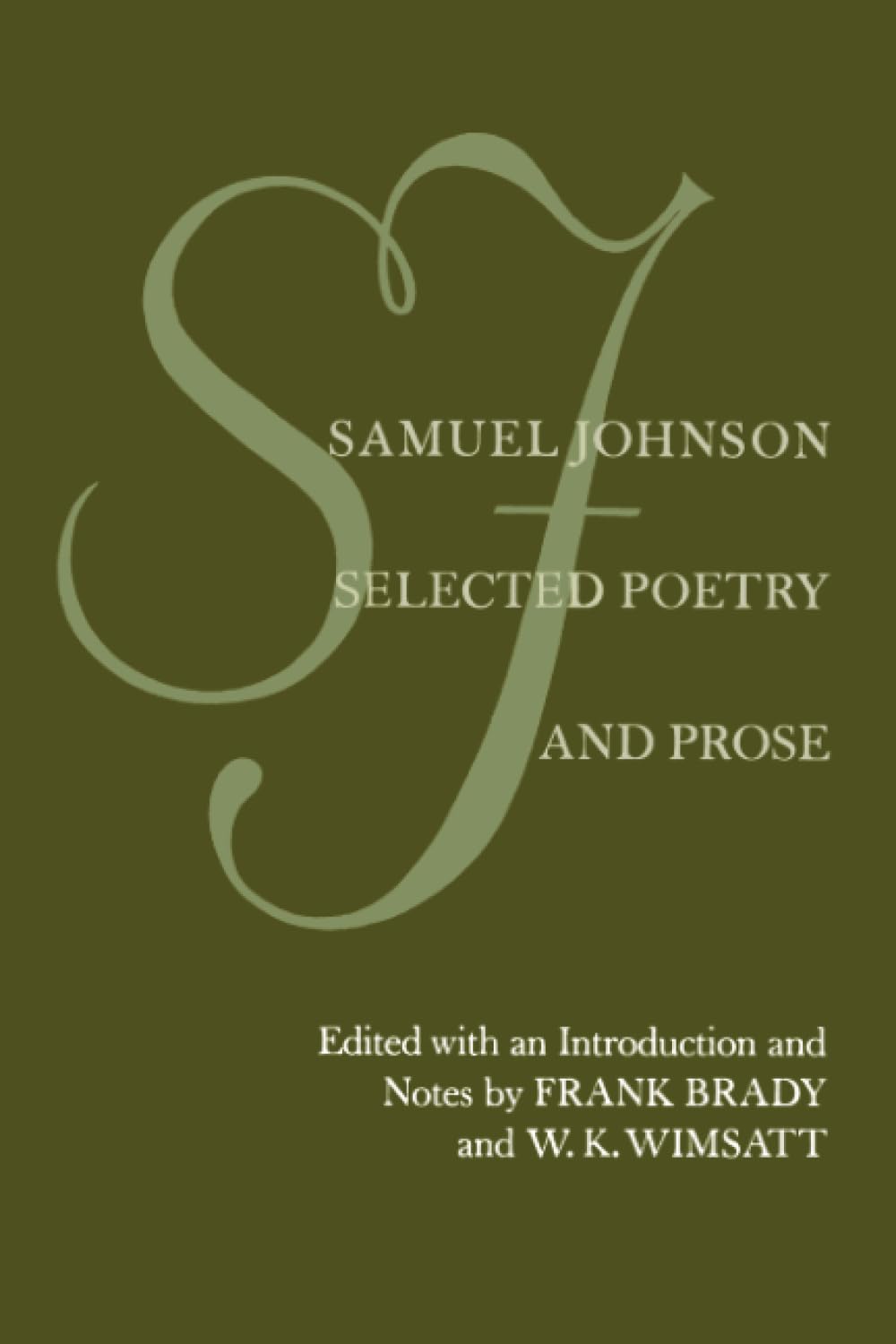 Samuel Johnson: Selected Poetry and Prose - Classic English Literature Collection for Book Lovers, Students & Educators | Perfect for Study, Gift & Home Library