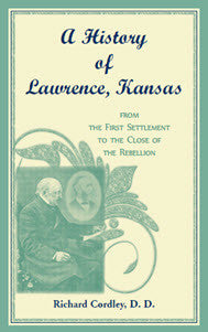 Lawrence Kansas History Book - First Settlement to Post-Civil War Era | American Frontier & Midwest Historical Research | Perfect for Students, Historians & Local History Enthusiasts