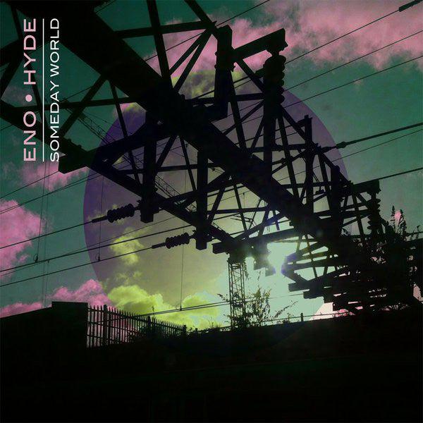 Brian Eno & Karl Hyde - Someday World Vinyl LP | Ambient Electronic Music Album | Perfect for Relaxation, Meditation & Creative Inspiration