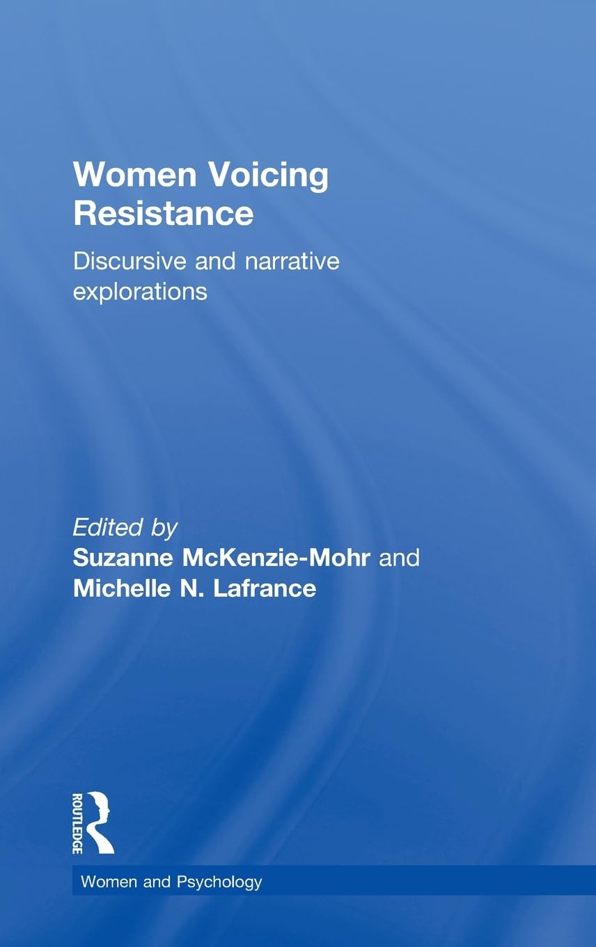 Women Voicing Resistance: Discursive and Narrative Explorations in Psychology | Feminist Book for Women's Studies, Gender Research & Social Justice Discussions