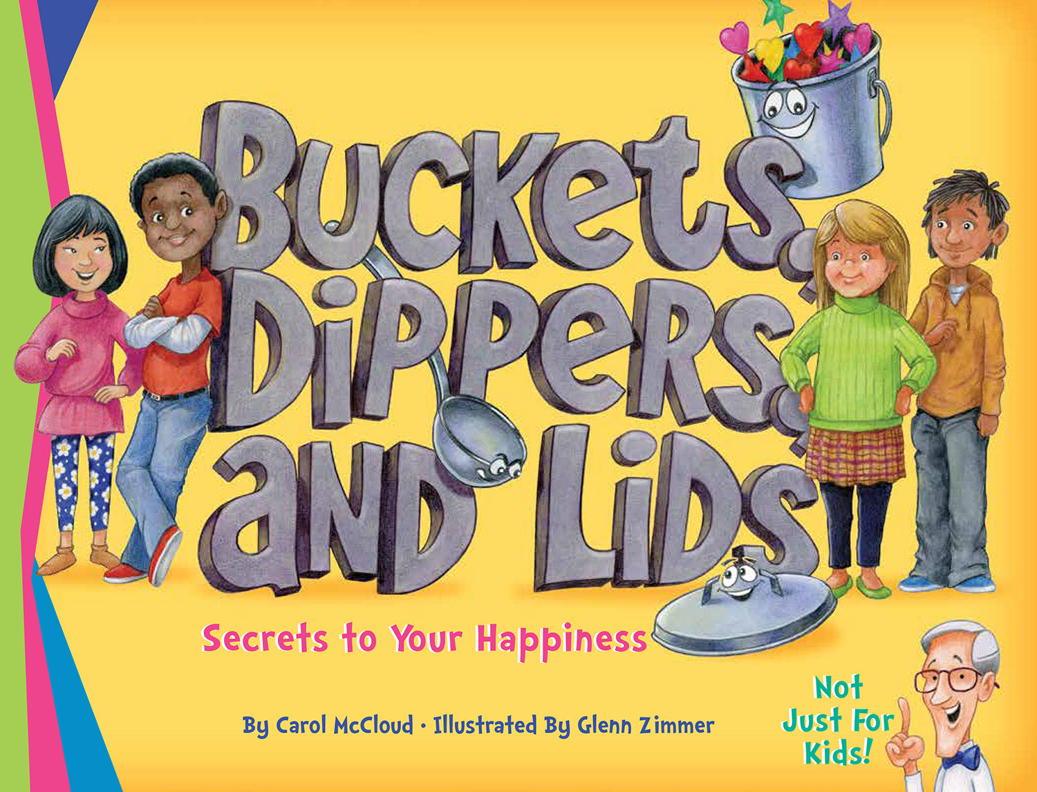 Buckets, Dippers, and Lids: Secrets to Happiness - Self-Help Book for Personal Growth & Positive Thinking | Perfect for Daily Inspiration & Mindfulness Practice