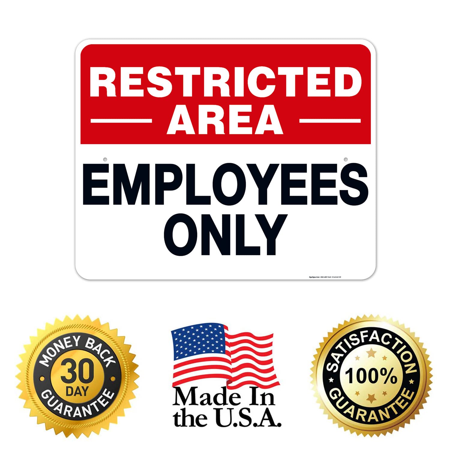Restricted Area Employees Only Sign - 24x30 Inches, Rust-Free .063 Aluminum, Fade Resistant - Indoor/Outdoor Safety Signage - Made in USA - Perfect for Warehouses, Construction Sites & Secure Facilities