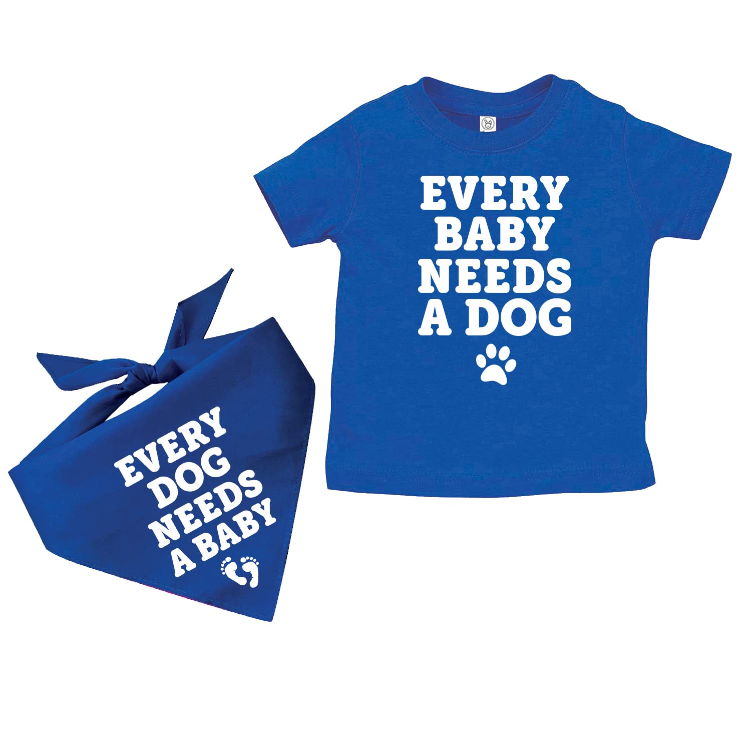 Every Dog Needs A Baby & Every Baby Needs A Dog - Matching Baby Short Sleeve Tee & Dog Bandana Set for Infants & Toddlers | Perfect for Family Photos & Pet-Friendly Outings